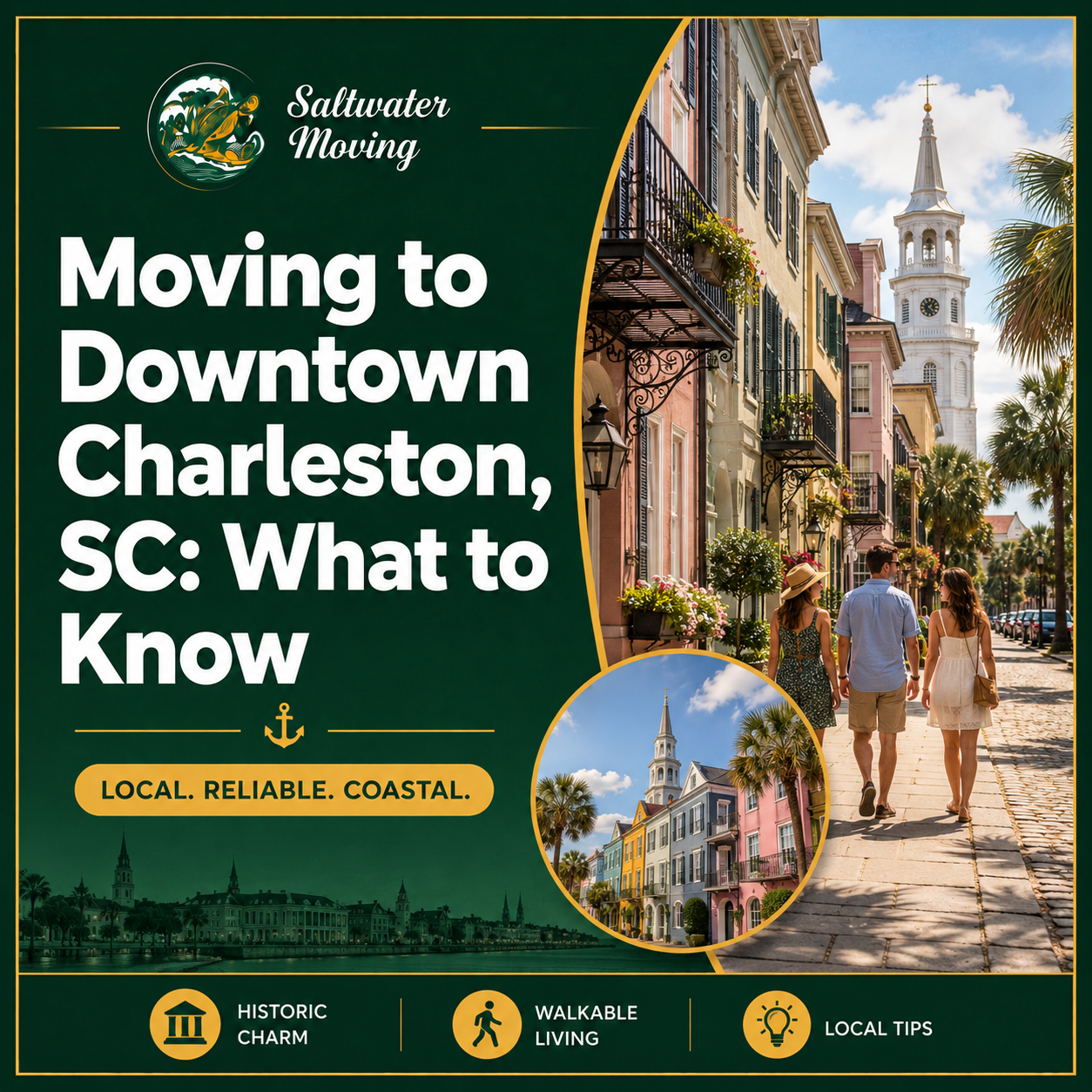 Moving to Downtown Charleston, SC: What to Know Before You Arrive